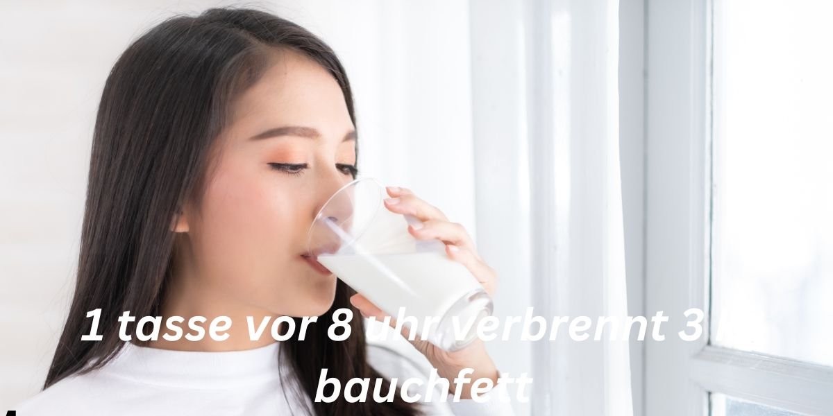 1 tasse vor 8 uhr verbrennt 3 kg bauchfett